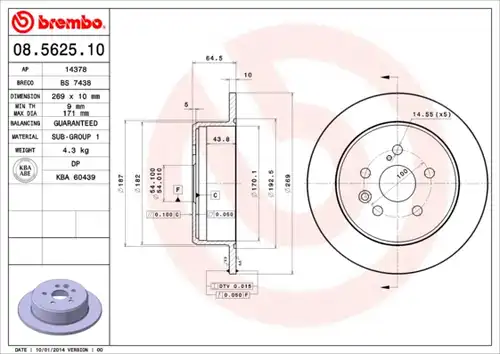 спирачен диск BREMBO 08.5625.10