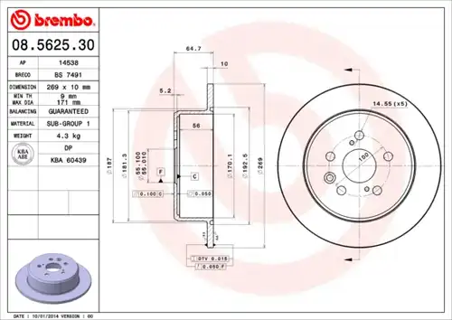спирачен диск BREMBO 08.5625.30