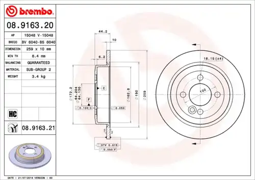 спирачен диск BREMBO 08.9163.20