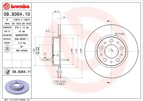 спирачен диск BREMBO 08.9364.10