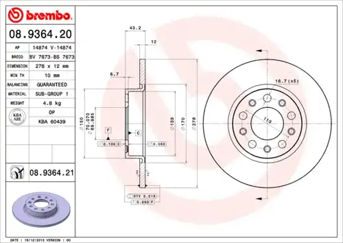 спирачен диск BREMBO 08.9364.20