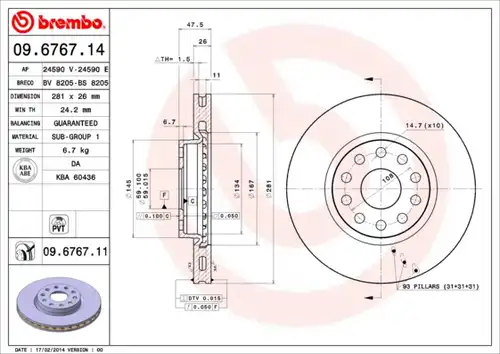 спирачен диск BREMBO 09.6767.11