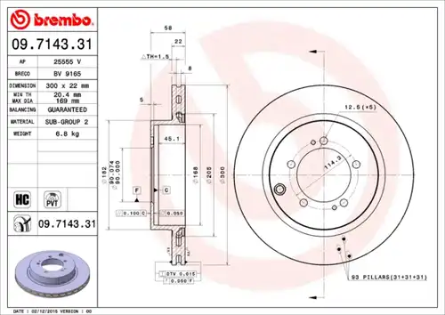 спирачен диск BREMBO 09.7143.31