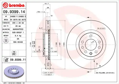 спирачен диск BREMBO 09.9399.11