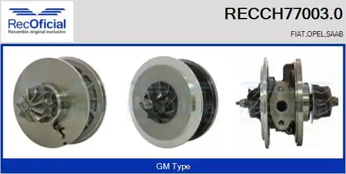 Картридж, турбокомпресор RECOFICIAL RECCH77003.0