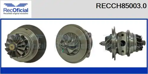 Картридж, турбокомпресор RECOFICIAL RECCH85003.0